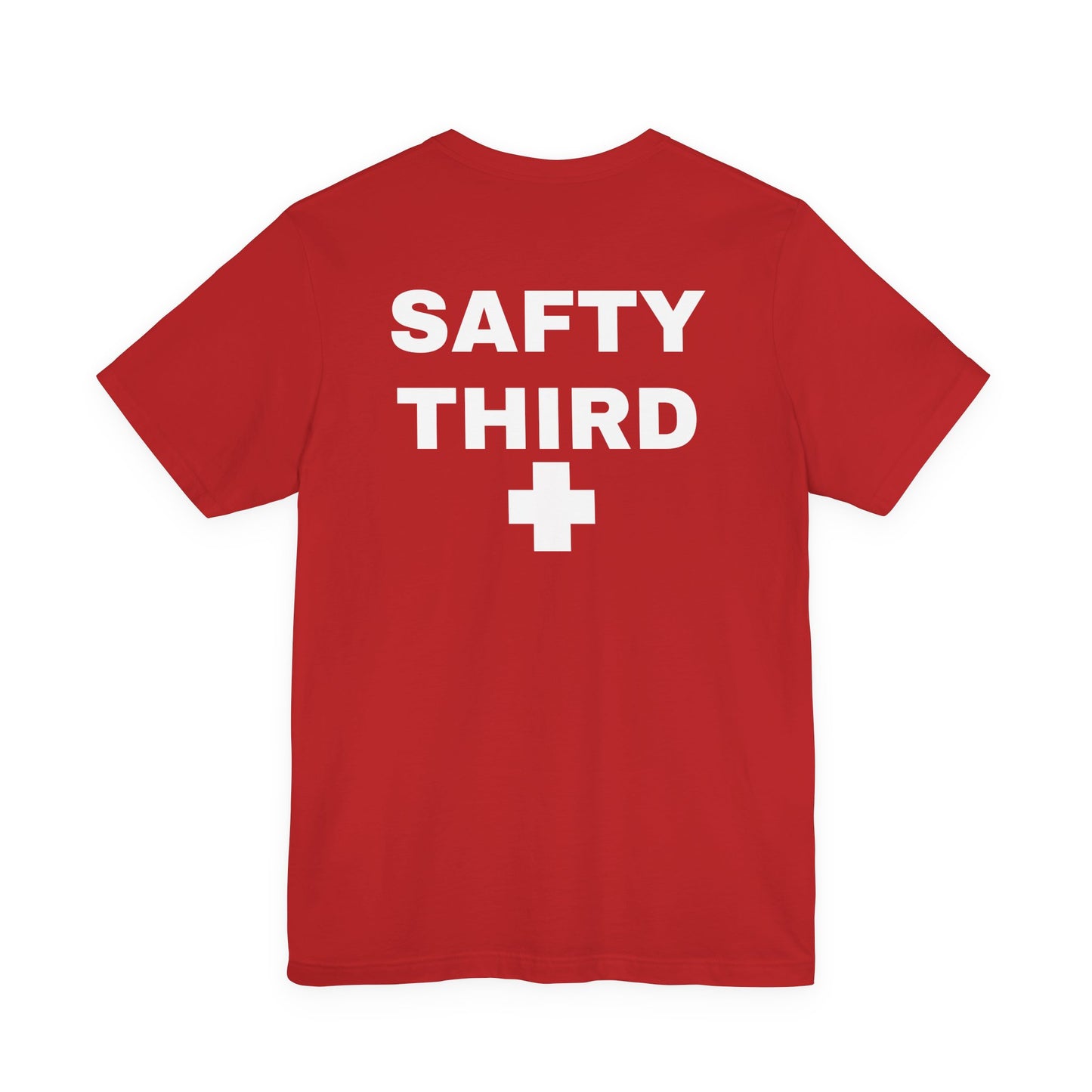 Safety Third