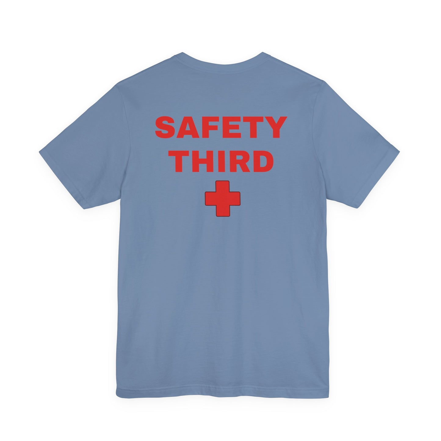 Safety Third