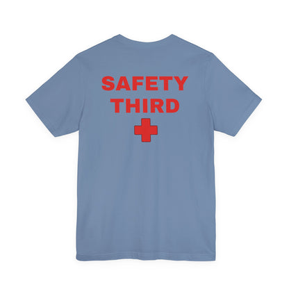 Safety Third