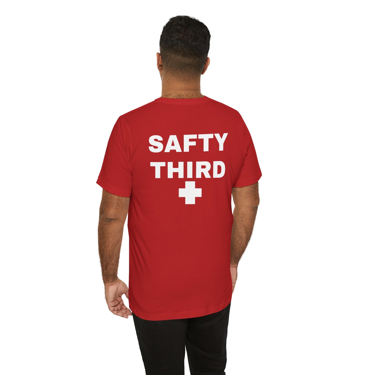 Safety Third