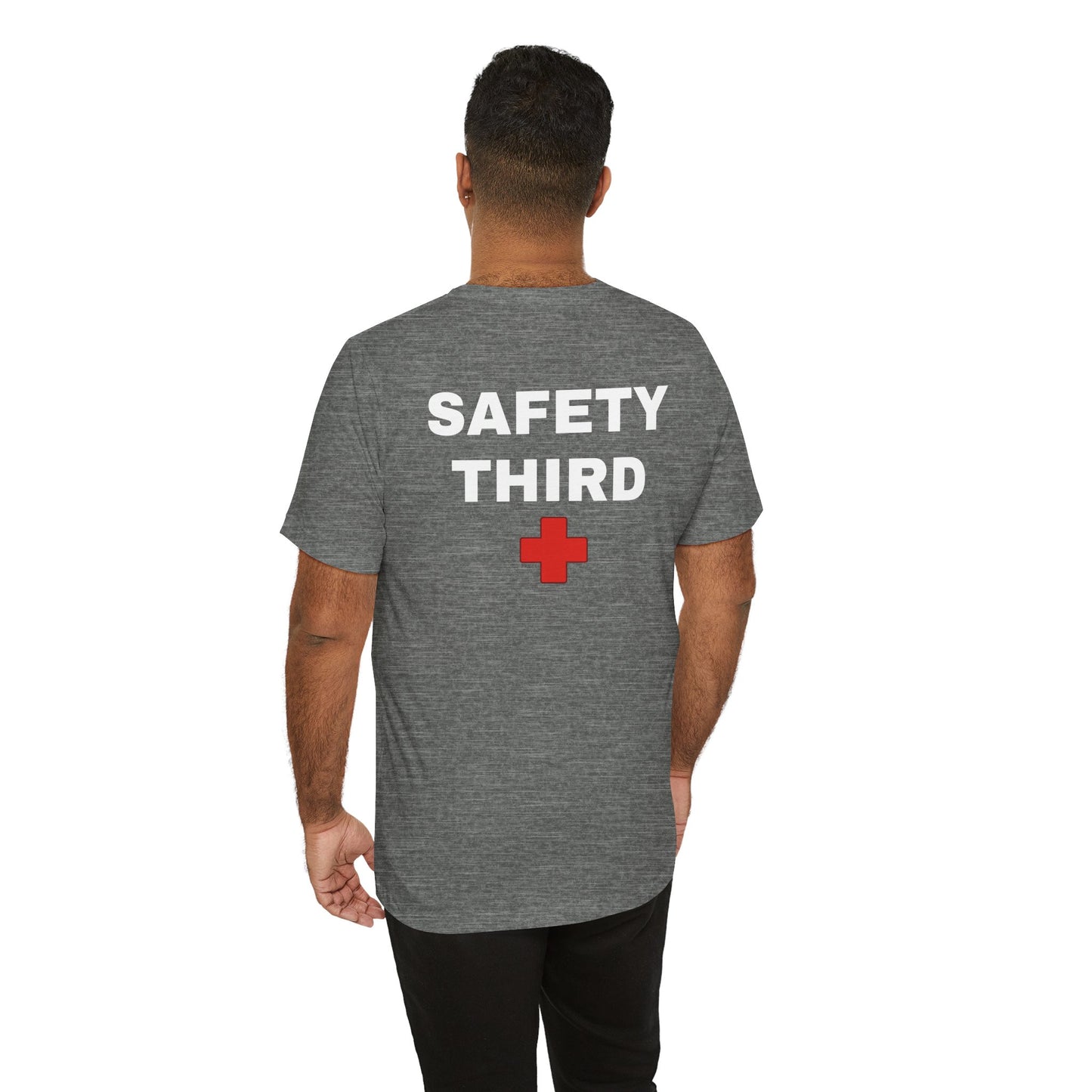 Safety Third