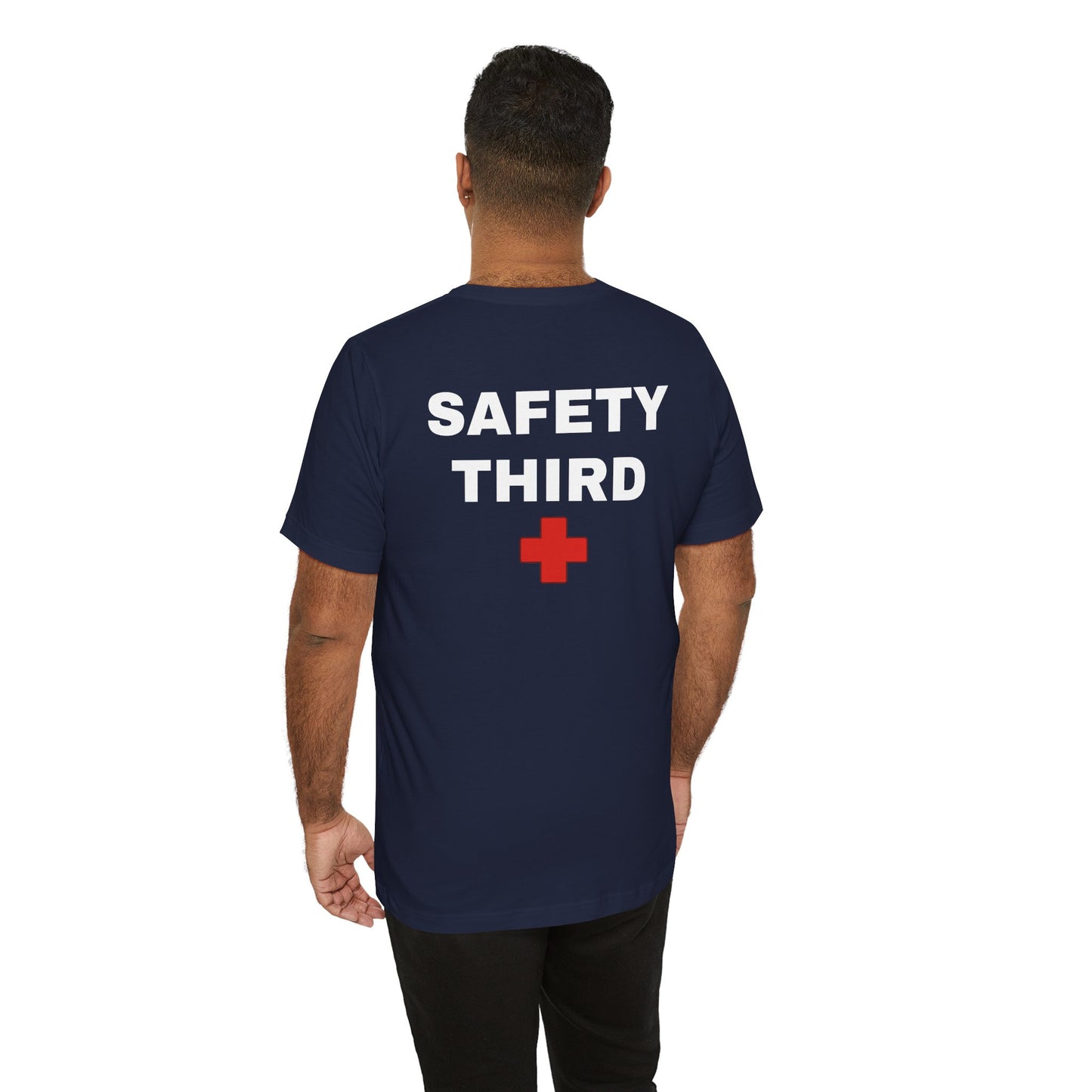 Safety Third
