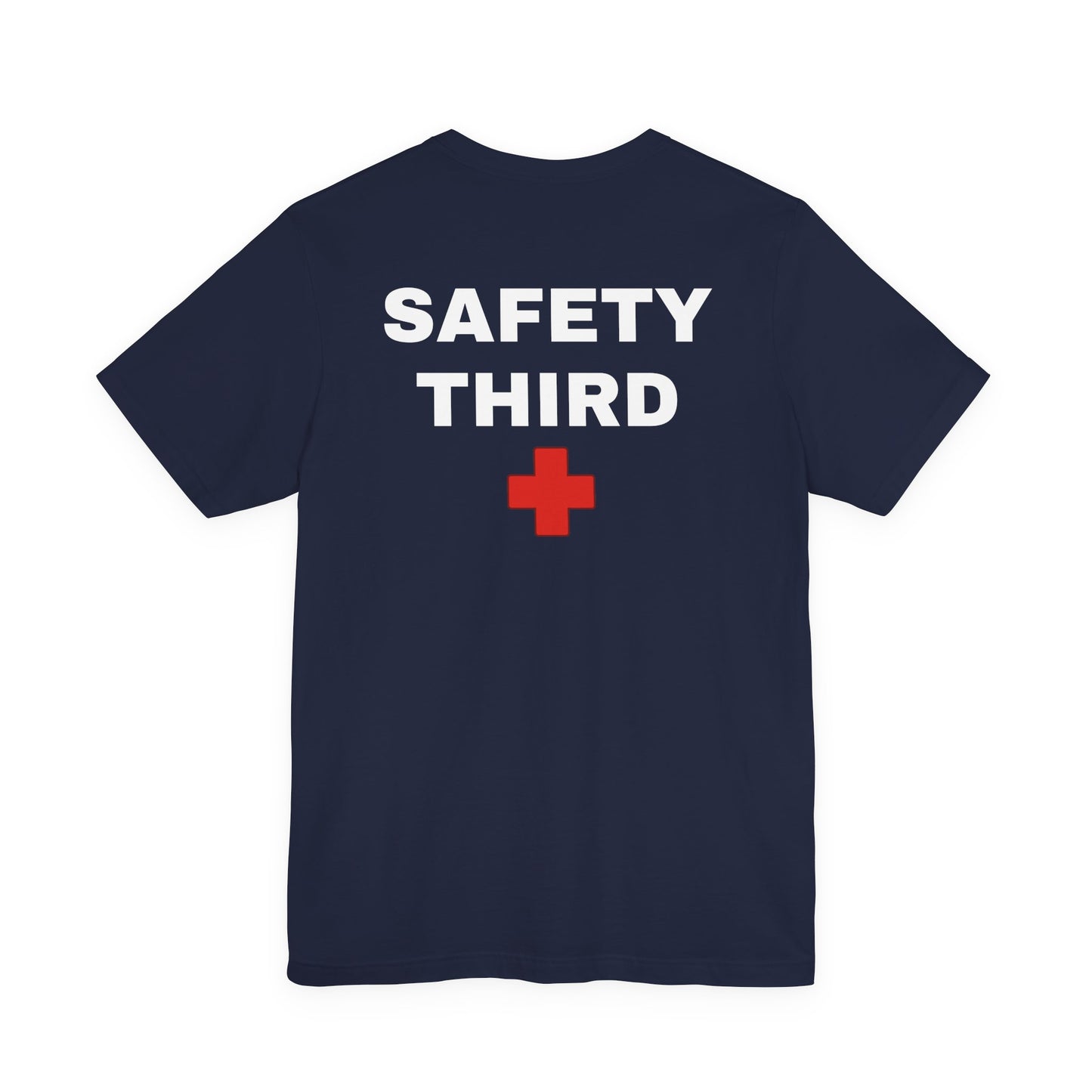Safety Third