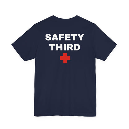 Safety Third