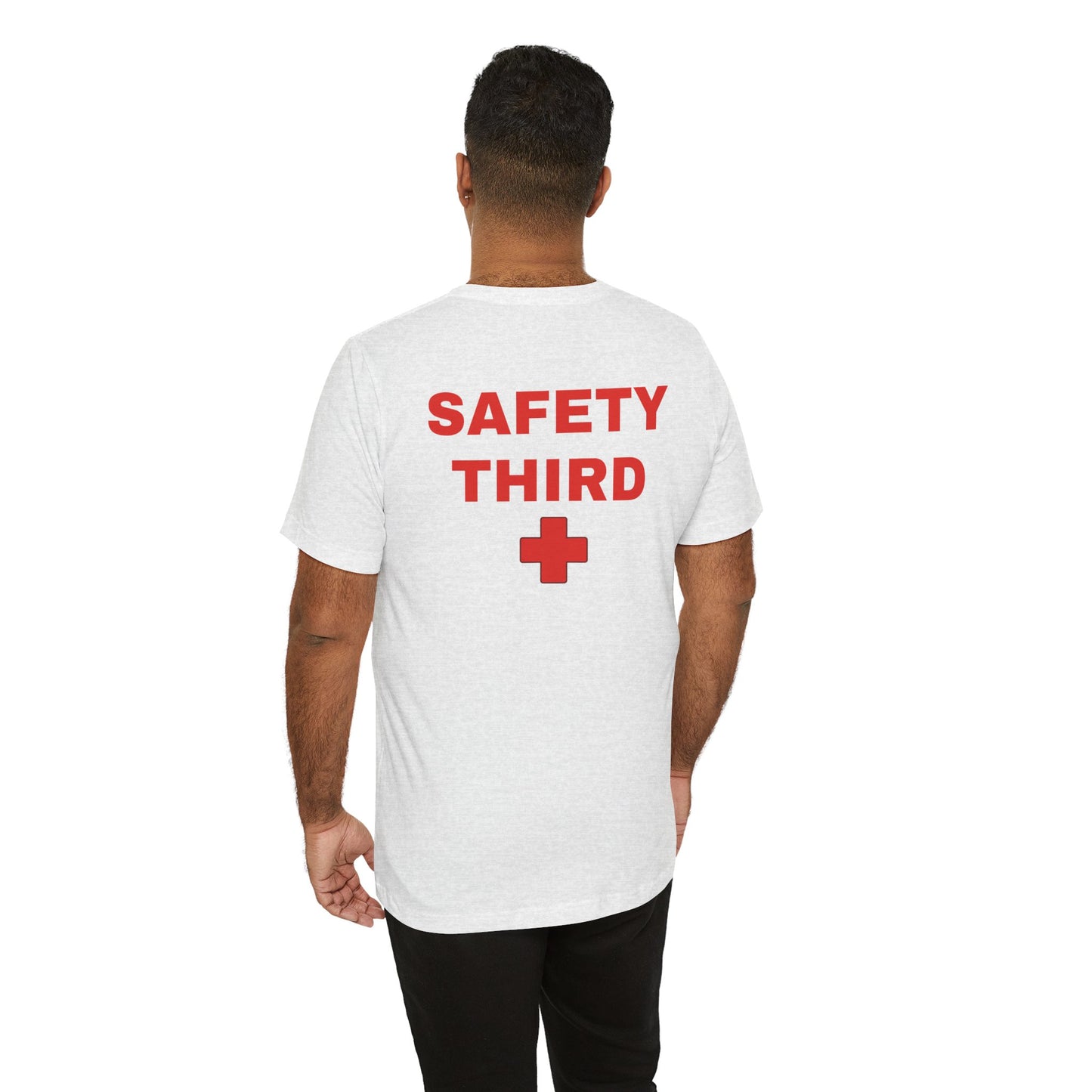 Safety Third